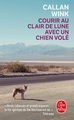 Courir au clair de lune avec un chien volé (9782253241003-front-cover)