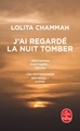J'ai regardé la nuit tomber (9782253252610-front-cover)