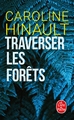 Traverser les forêts (9782253253112-front-cover)