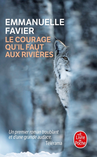 Le courage qu'il faut aux rivières (9782253259695-front-cover)