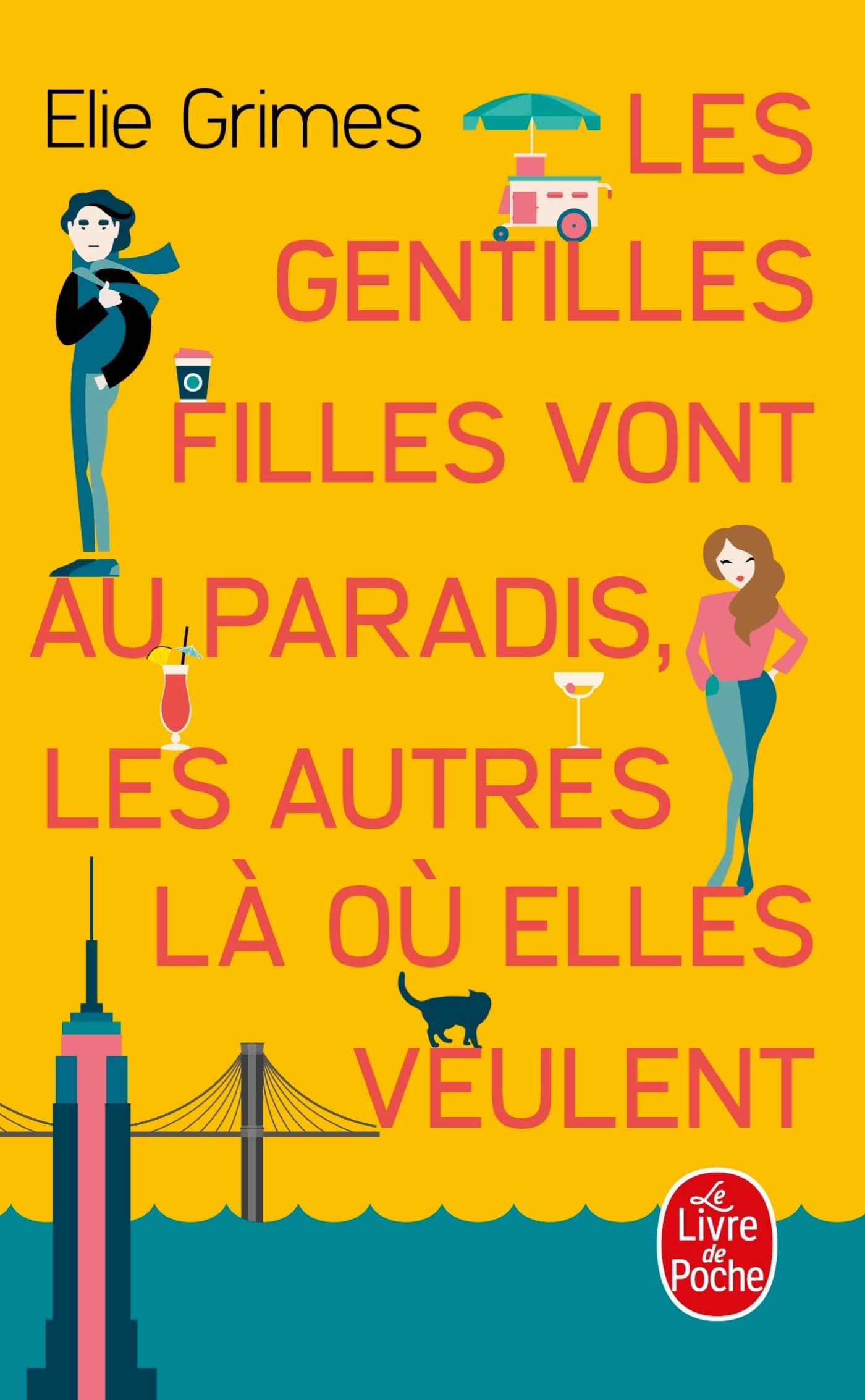 Les gentilles Filles vont au paradis, les autres là où elles veulent (9782253262435-front-cover)