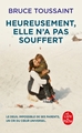 Heureusement, elle n'a pas souffert (9782253249320-front-cover)