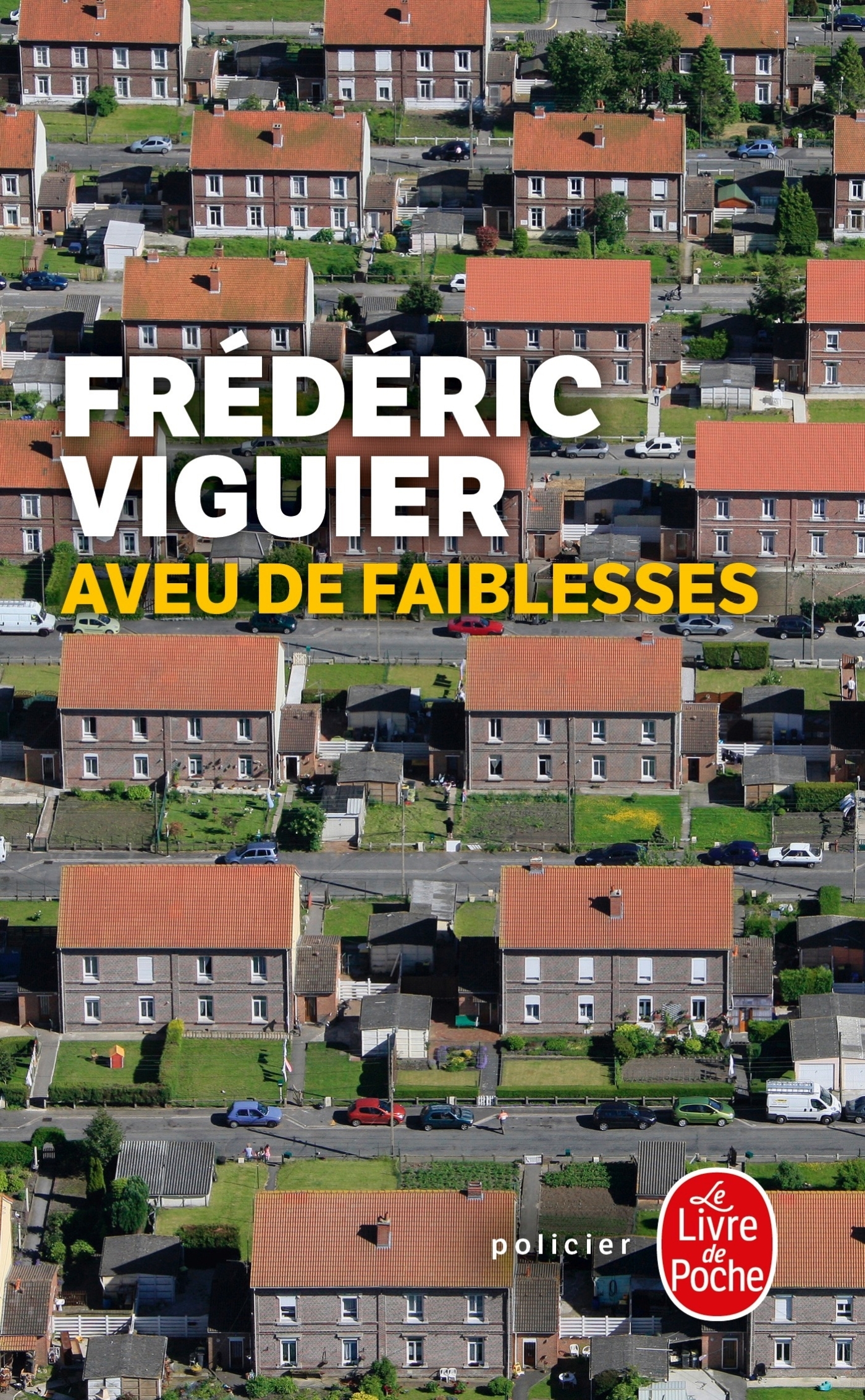 Aveu de faiblesses (9782253237310-front-cover)