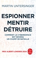 Espionner, mentir, détruire, Comment le cyberespace est devenu un champ de bataille (9782253252641-front-cover)