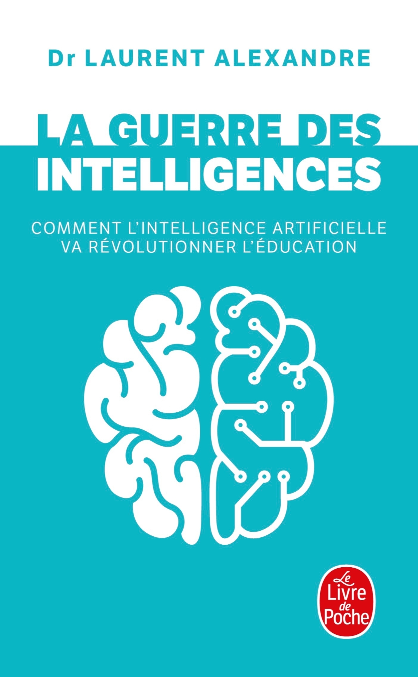 La guerre des intelligences (9782253257417-front-cover)