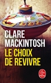 Le Choix de revivre (9782253242147-front-cover)