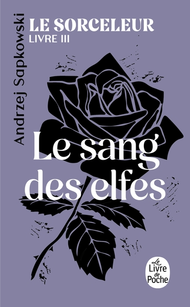Le Sang des elfes (Le Sorceleur, Tome 3) (9782253263661-front-cover)
