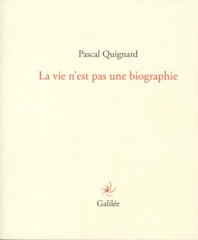 La vie n'est pas une biographie (9782718609805-front-cover)