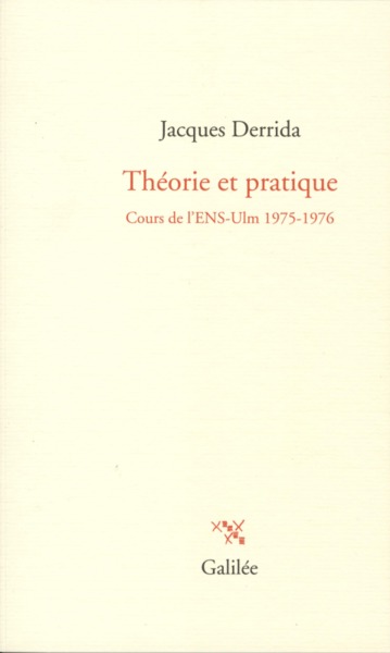 THEORIE ET PRATIQUE, COURS DE L'ENS-ULM 1975-1976 (9782718609508-front-cover)