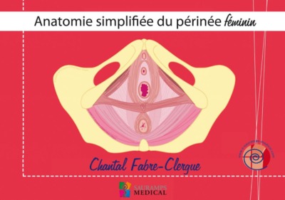 ANATOMIE SIMPLIFIEE DU PERINEE FEMININ (9782840237662-front-cover)
