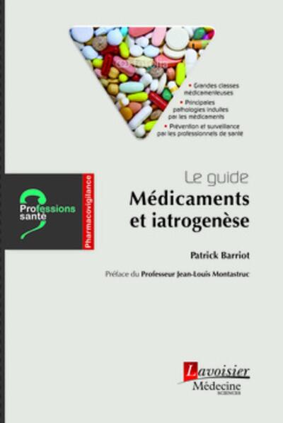 Le guide : Médicaments et iatrogenèse (9782257206398-front-cover)