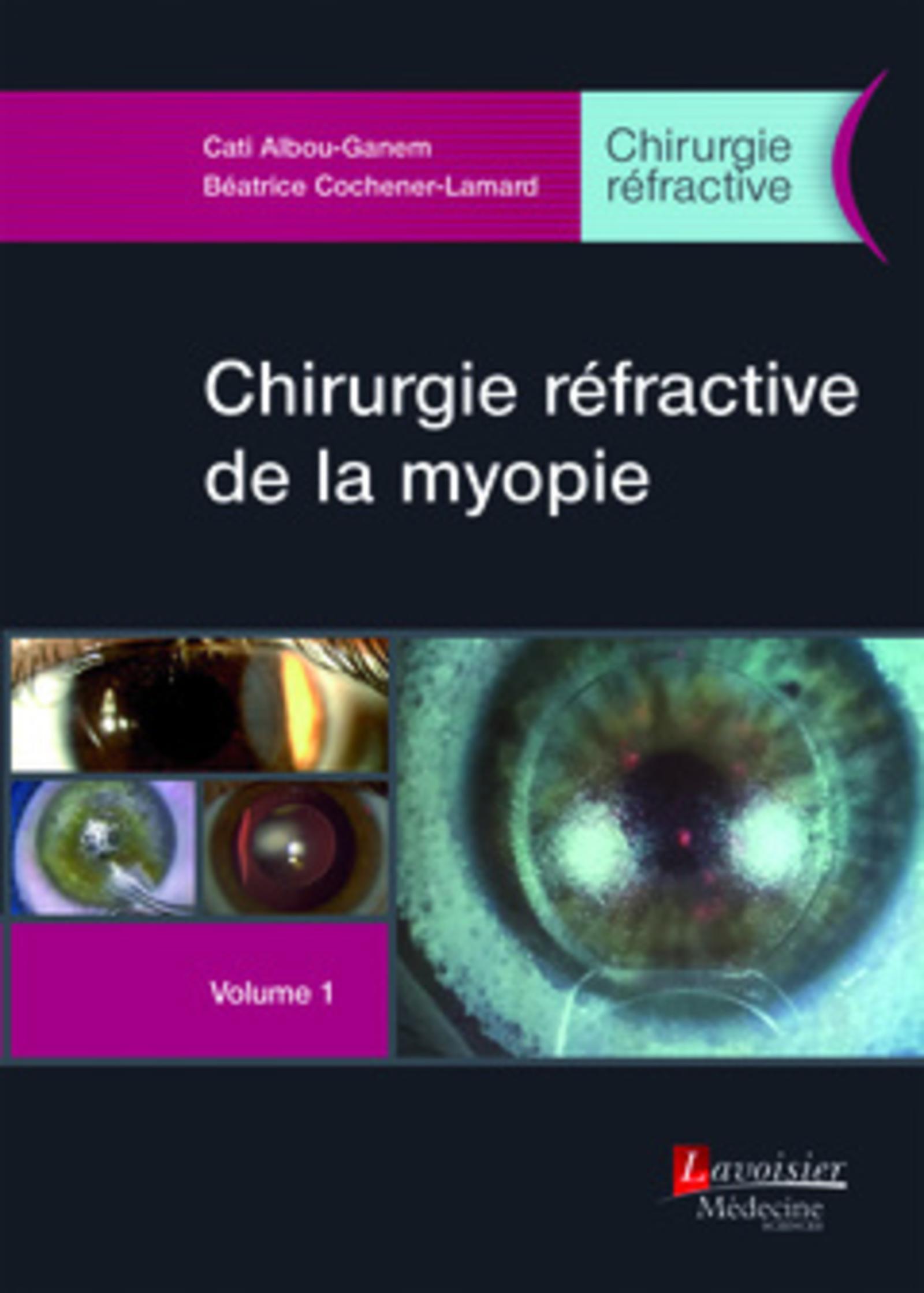 Chirurgie réfractive de la myopie - Volume 1 (Chirurgie réfractive) (9782257206862-front-cover)