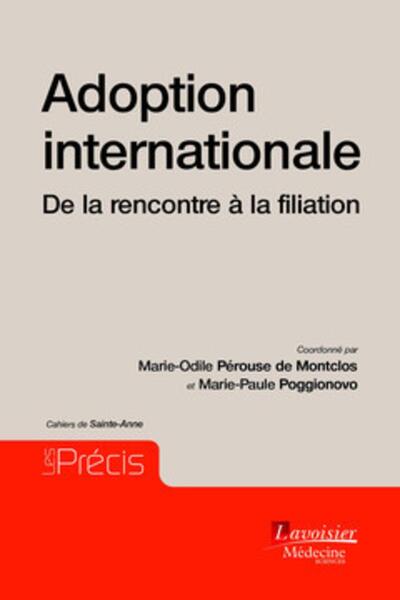 Adoption internationale, De la rencontre à la filiation (Cahiers de Sainte-Anne) (9782257206640-front-cover)
