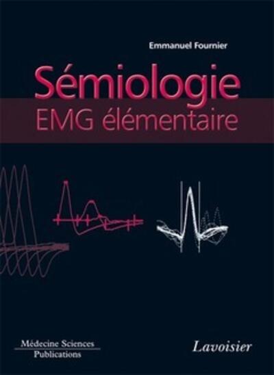 Sémiologie EMG élémentaire (volume 2) (9782257205599-front-cover)