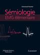 Sémiologie EMG élémentaire (volume 2) (9782257205599-front-cover)