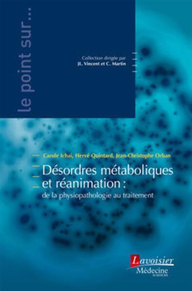 Désordres métaboliques et réanimation, De la physiopathologie au traitement (9782257207326-front-cover)