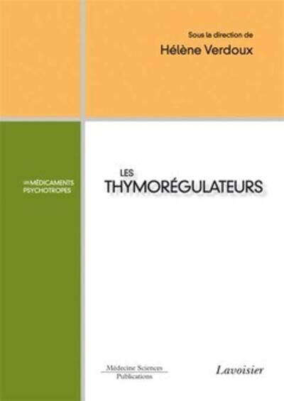 Les thymorégulateurs, Les médicaments psychotropes (9782257205445-front-cover)