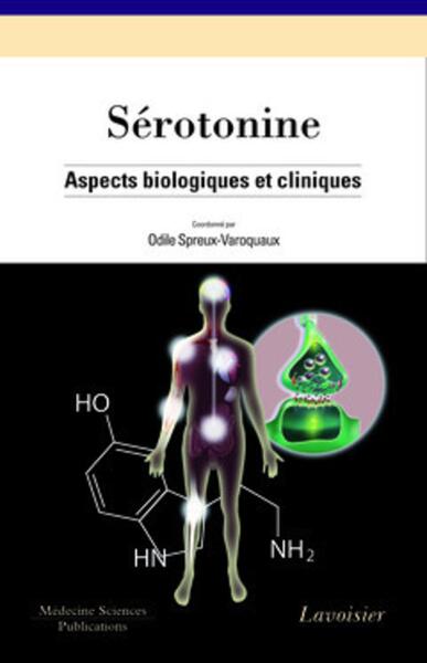 Sérotonine : aspects biologiques et cliniques, Aspects biologiques et cliniques (9782257205094-front-cover)
