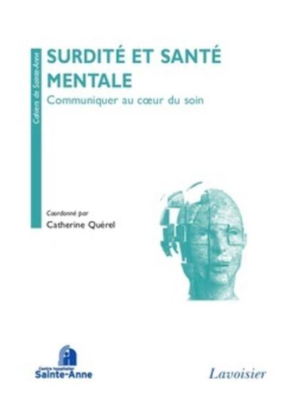 Surdité et santé mentale - communiquer au coeur du soin (9782257205391-front-cover)