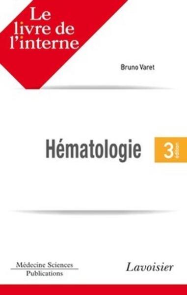 Hématologie (3° Éd.) (9782257204677-front-cover)