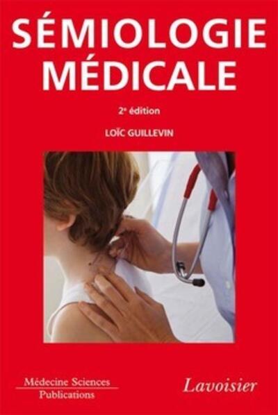 Sémiologie médicale (2° Éd.) (9782257204691-front-cover)
