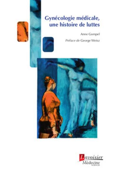 Gynécologie médicale, Une histoire de luttes (9782257207715-front-cover)