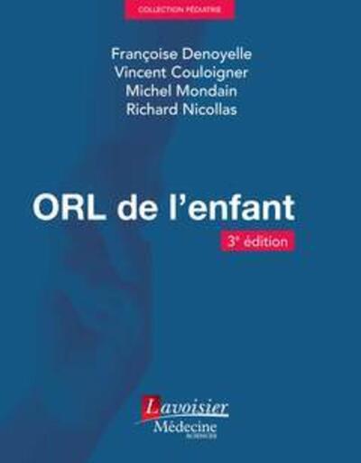 ORL de l'enfant (3° Éd.) (9782257207180-front-cover)