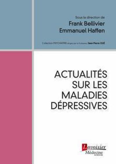 Actualités sur les maladies dépressives (9782257207333-front-cover)