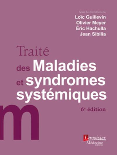 Traité des Maladies et syndromes systémiques (6° Éd.) (9782257205858-front-cover)