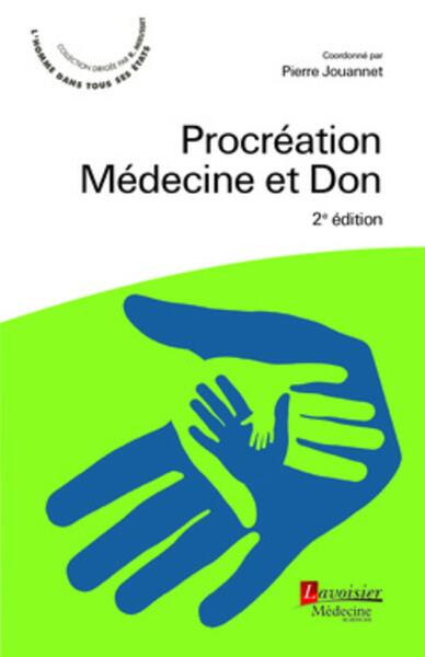 Procréation, Médecine et Don (2° Éd.) (9782257206534-front-cover)