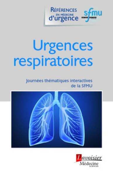 Urgences respiratoires, Journées thématiques interactives de la SFMU (9782257206732-front-cover)