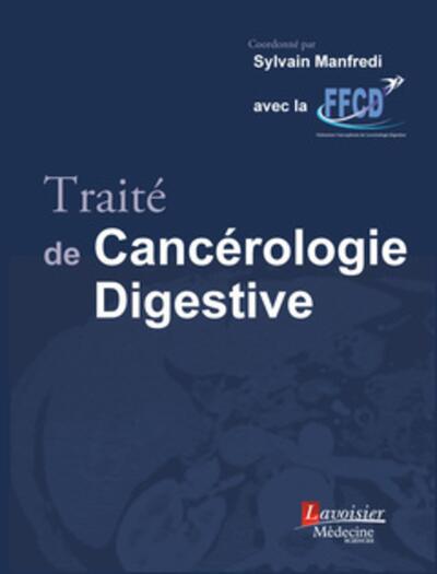 Traité de Cancérologie Digestive (9782257206930-front-cover)
