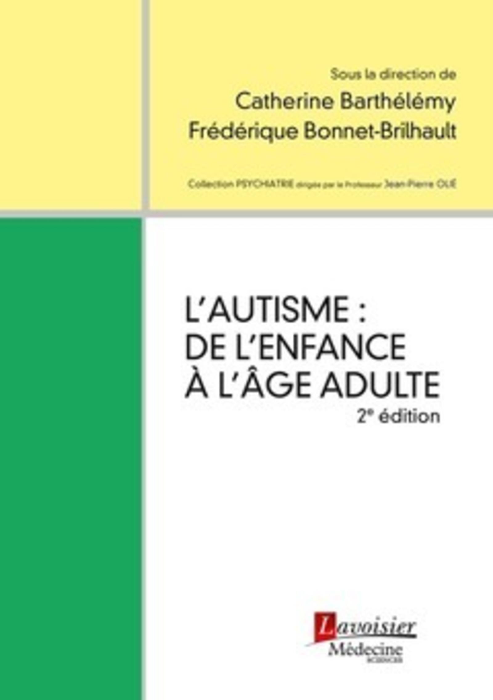 L'autisme : de l'enfance à l'âge adulte (2° Éd.) (9782257207463-front-cover)