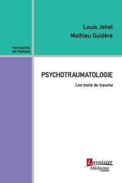 Psychotraumatologie, Les mots du trauma (9782257207661-front-cover)
