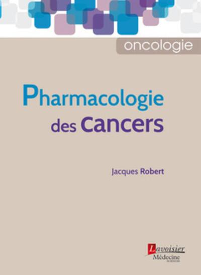 Pharmacologie des cancers (9782257206220-front-cover)