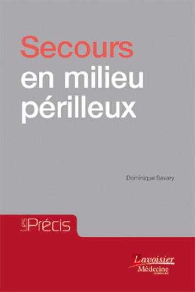 Secours en milieu périlleux (9782257206039-front-cover)