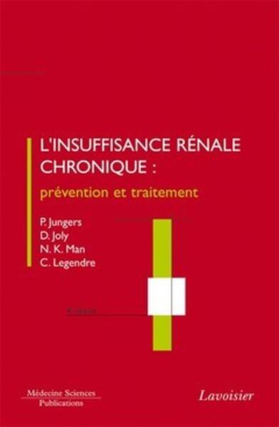 L'insuffisance rénale chronique (4° Éd.), Prévention et traitement (9782257204301-front-cover)