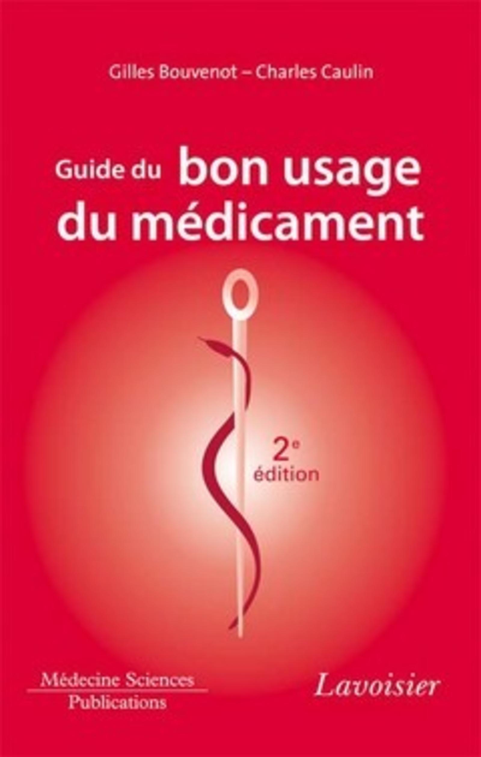 Guide du bon usage du médicament (2° Éd.) (9782257204516-front-cover)