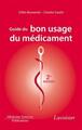 Guide du bon usage du médicament (2° Éd.) (9782257204516-front-cover)