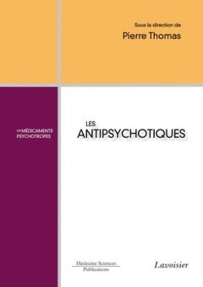 Les antipsychotiques, Les médicaments psychotropes (9782257205414-front-cover)