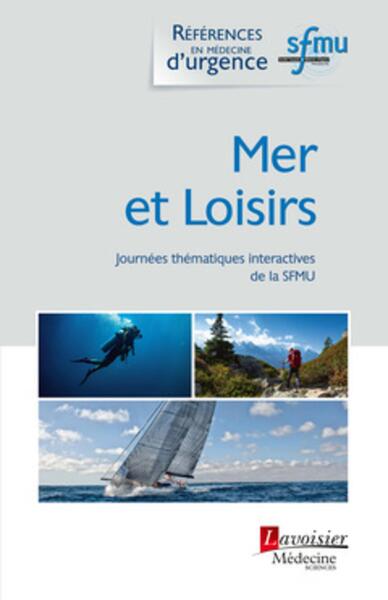 Mer et Loisirs, Journées thématiques interactives de la SFMU (9782257207555-front-cover)