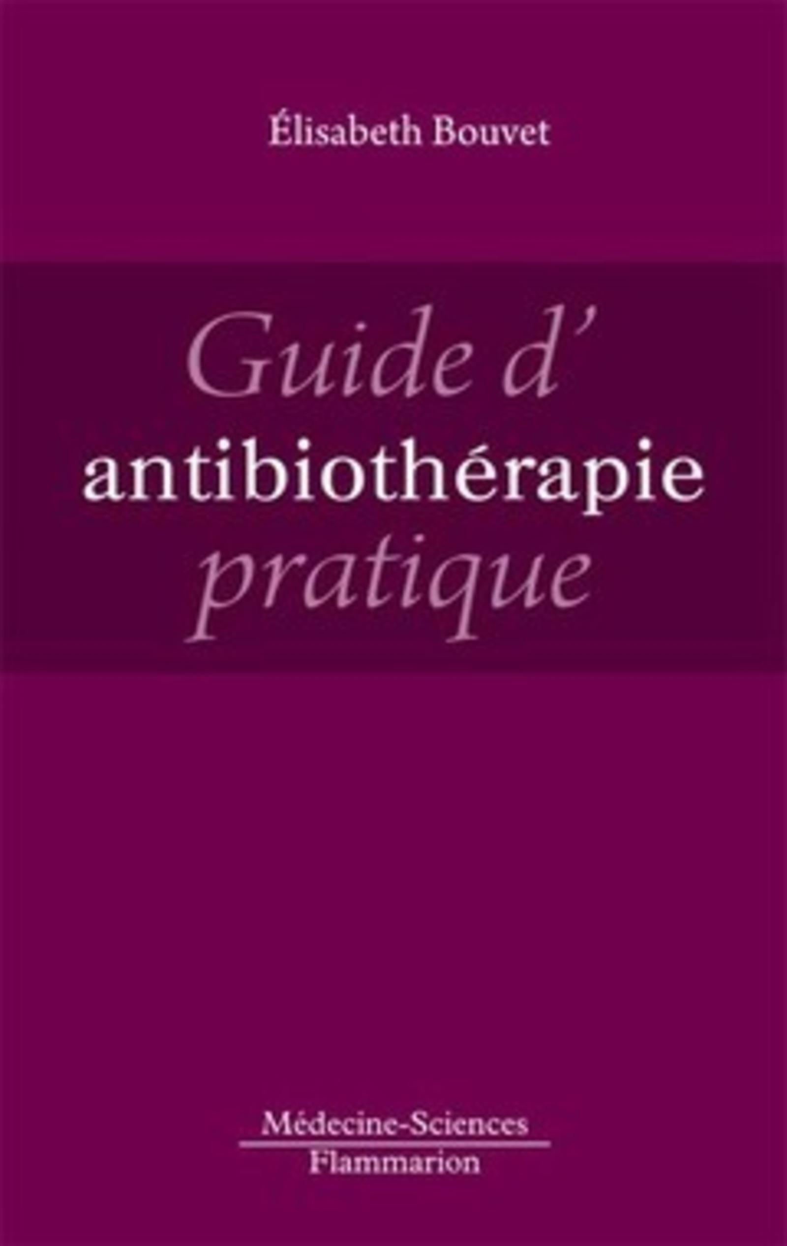 Guide d'antibiothérapie pratique (9782257204004-front-cover)