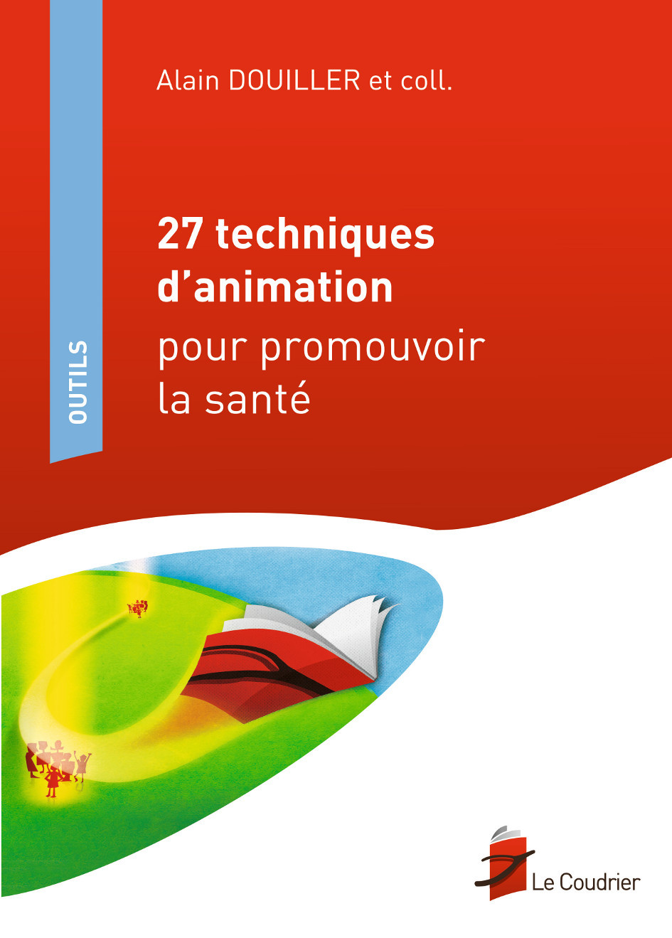 27 techniques d'animation pour promouvoir la santé (9782919374274-front-cover)