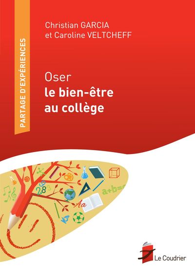 Oser Le Bien-Etre Au College (9782919374076-front-cover)