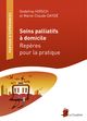 Soins Palliatifs A Domicile, Reperes Pour La Pratique (9782919374038-front-cover)