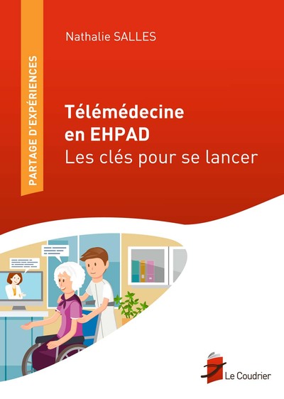 Telemedecine En Ehpad - Les Cles Pour Se Lancer (9782919374182-front-cover)