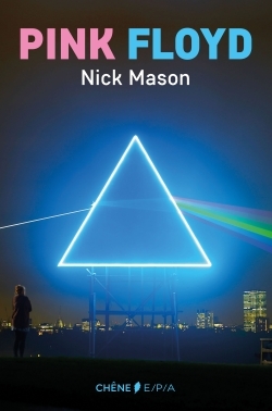 Pink Floyd - Autobiographie Nick Mason (9782851208576-front-cover)