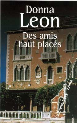 Des amis haut placés (9782702133538-front-cover)