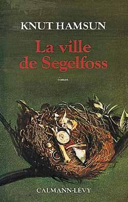 La Ville de Segelfoss (9782702113011-front-cover)