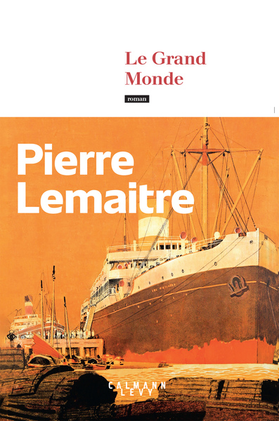 Le Grand Monde (9782702180815-front-cover)